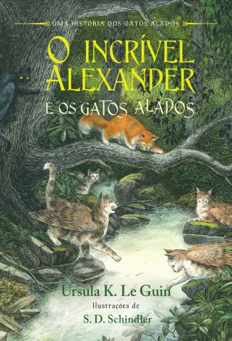 O Incrível Alexander e os Gatos Alados - Ursula K. Le Guin