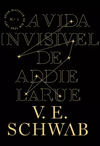 A Vida Invisível de Addie LaRue  -  V.E. Schwab