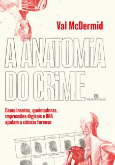 A Anatomia do Crime - Val McDermid