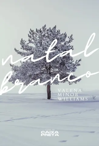 Natal Branco - Valena Minor Williams