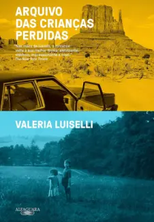 Arquivo das Crianças Perdidas - Valeria Luiselli