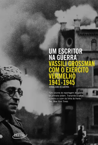 Um Escritor na Guerra - Vassili Grossman