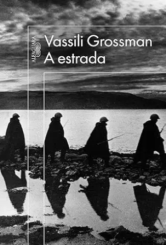 A Estrada - Vassili Grossman