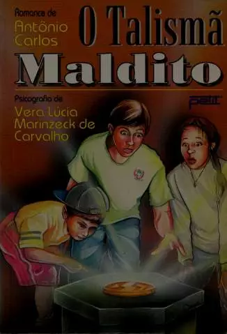 O Talismã Maldito  -  Vera Lúcia Marinzeck de Carvalho