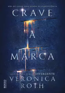 Crave a Marca -  Veronica Roth