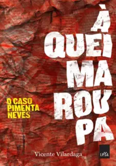 À Queima Roupa  -  Vicente Vilardaga