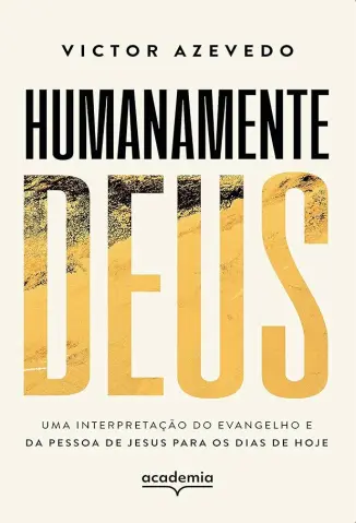 Humanamente Deus - Victor Azevedo