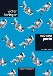 Não sou poeta -  Victor Heringer