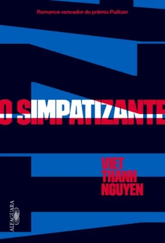 O Simpatizante - Viet Thanh Nguyen