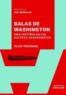 Balas de Washington  -  Vijay Prashad