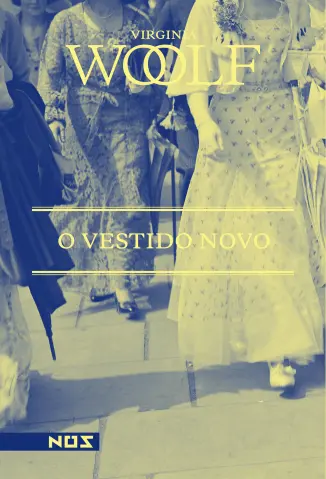 O Vestido Novo - Virginia Woolf
