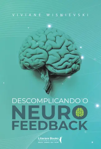 Descomplicando o Neurofeedback - Viviane Wisnievski