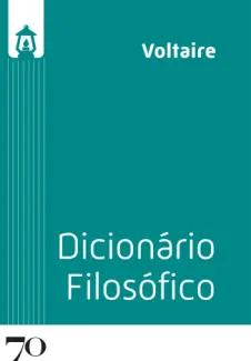 Dicionário filosófico - Voltaire