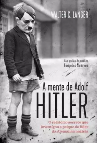 A Mente de Adolf Hitler  -  Walter C. Langer
