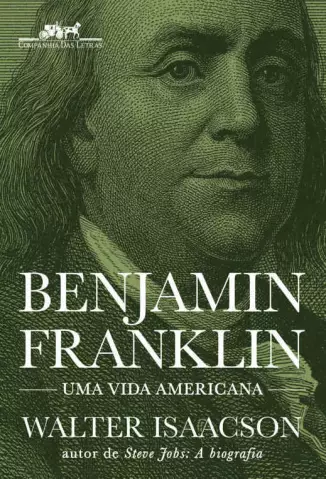 Benjamin Franklin  -  Walter Isaacson
