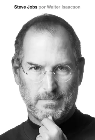 Steve Jobs  -  A Biografia  -  Walter Isaacson