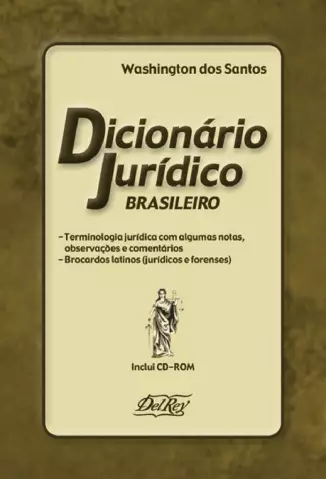 Dicionário Jurídico Brasileiro  -  Washington dos Santos