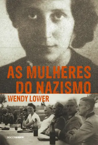  A Triologia   -  Wendy Lower   