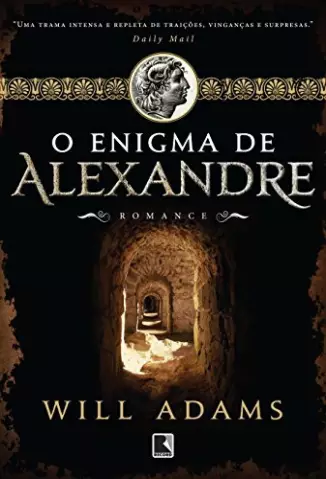 O Enigma de Alexandre  -  Will Adams