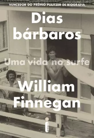 Dias Bárbaros  -  William Finnegan