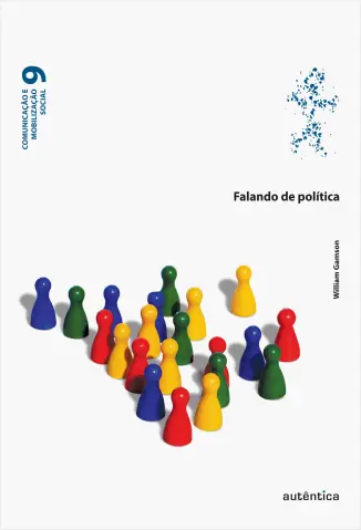 Falando de Política - William Gamson