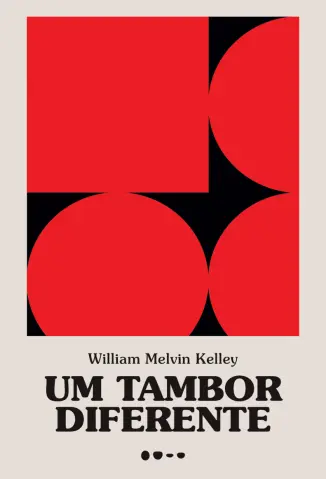 Um Tambor Diferente - William Melvin Kelley