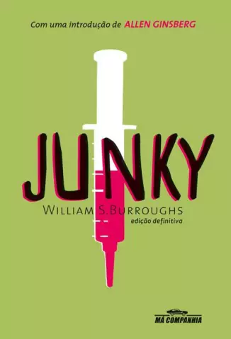 Junky  -  William S. Burroughs 