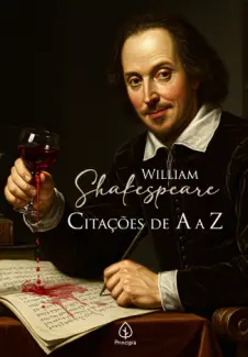 Citações de A a Z - William Shakespeare