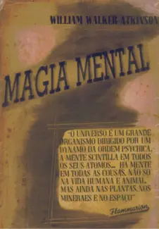 Magia Mental - William Walker Atkinson