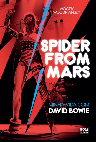 Spider  Mars: Minha vida com David Bowie - Woody Woodmansey