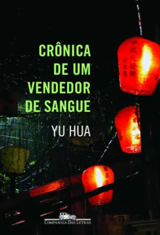 Crônica de um Vendedor de Sangue - Yu Hua