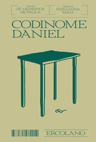 Codinome Daniel - Zé Henrique de Paula