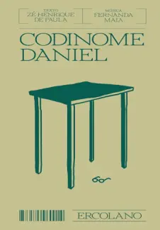 Codinome Daniel - Zé Henrique de Paula