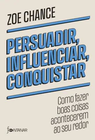 Persuadir, Influenciar, Conquistar - Zoe Chance