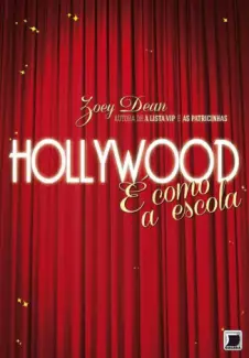 Hollywood é Como a Escola - Zoey Dean
