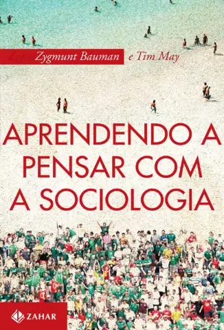 Aprendendo a Pensar com a Sociologia  -  Zygmunt Bauman